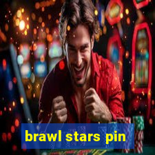 brawl stars pin